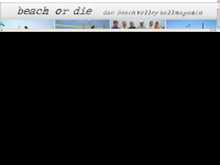 Screenshot des Blogs beach or die | das Beachvolleyballmagazin
