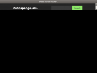 Screenshot des Blogs Zahnspange als Erwachsener