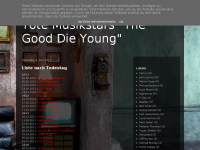 Screenshot des Blogs The Good Die Young Tote Musikstars
