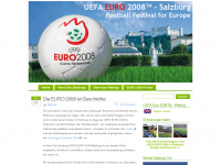 Screenshot des Blogs UEFA Euro 2008 – Salzburg – Fussballfestspiele für Europa