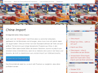 Screenshot des Blogs China Import – So kann jeder leicht selbst aus China importieren