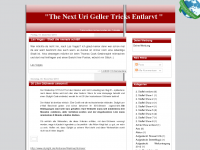 Screenshot des Blogs The Next Uri Geller Tricks entlarvt