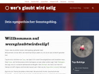 Screenshot des Blogs Wersglaubtwirdselig