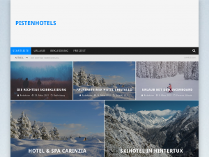 Screenshot des Blogs pistenhotels.at – Blog über Pistenhotels, Urlaube, Ausrüstung und Freizeit.
