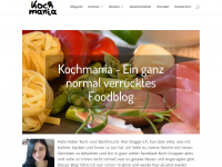 Screenshot des Blogs Kochmania – Ein ganz normal verrücktes Foodblog