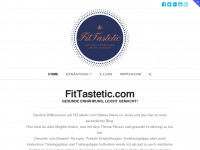 Screenshot des Blogs FitTasteTic – Fitness, Ernährung, Lifestyle und mehr!