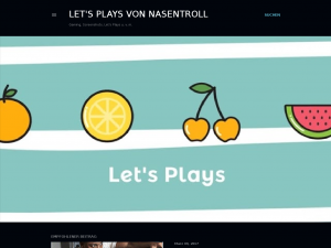 Screenshot des Blogs Let’s Plays von Nasentroll
