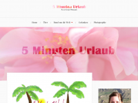 Screenshot des Blogs 5 Minuten Urlaub