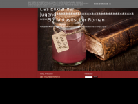 Screenshot des Blogs https://daselixierderjugend.blogspot.de/