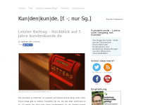 Screenshot des Blogs Kun|den|kun|de, [f. -; nur Sg.] – Blog über Kundenservice
